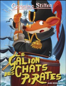 Geronimo Stilton Tome 2 : Le galion des chats pirates - Stilton Geronimo - Plumederat Titi