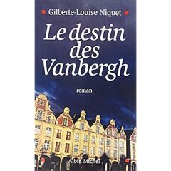 Le Destin des Vanbergh - Niquet Gilberte-Louise