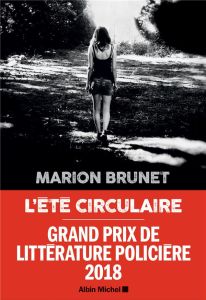 L'été circulaire - Brunet Marion