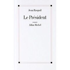 Le Président - Raspail Jean