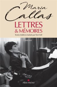 Lettres et mémoires - Callas Maria - Volf Tom