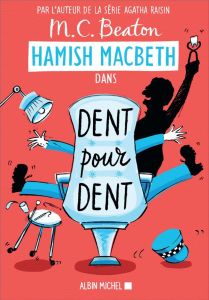 Hamish Macbeth/13/Dent pour dent - Beaton M-C - Groleau Julie