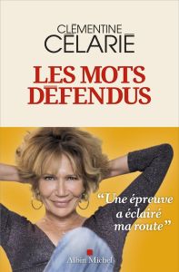 Les mots défendus - Célarié Clémentine