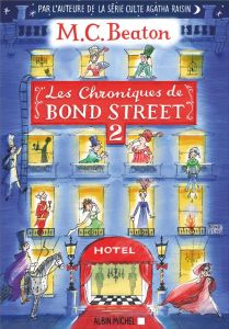 Les chroniques de Bond Street/02/ - Beaton M-C - Despiau Mathilde - Schneider Florence