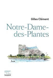 Notre-Dame-des-Plantes - Clément Gilles - Tsaï Gilberte
