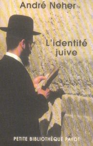 L'identité juive - Neher André