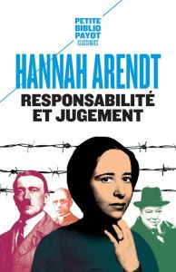 Responsabilité et jugement - Arendt Hannah - Kohn Jerome - Fidel Jean-Luc