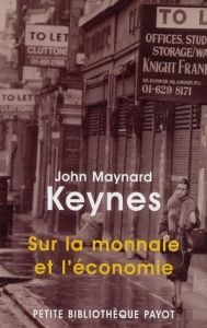 Sur la monnaie et l'économie - Keynes John Maynard - Panoff Michel