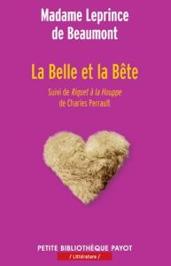 La Belle et la Bête. Suivi de Riquet à la Houppe - Leprince de Beaumont Jeanne-Marie - Perrault Charl
