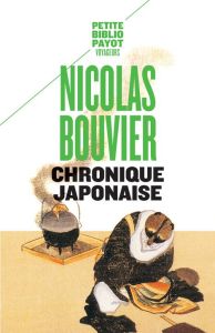 Chronique japonaise - Bouvier Nicolas
