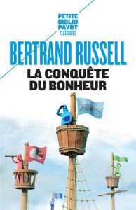 La conquête du bonheur - Russell Bertrand - Robinot Nina