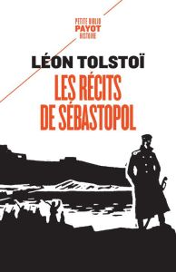 Les récits de Sébastopol - Tolstoï Léon - Jousserandot Louis