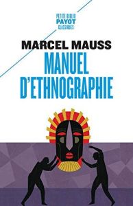 Manuel d'ethnographie - Mauss Marcel - Paulme Denise