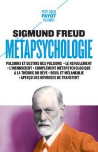 Métapsychologie - Freud Sigmund - Mannoni Olivier - Weill Aline