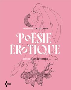 Poésie érotique - Béalu Marcel - Bourgoin Louise