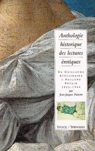 Anthologie historique des lectures érotiques. Tome 3 - Pauvert Jean-Jacques