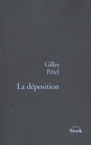 La déposition - Pétel Gilles