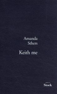 Keith me - Sthers Amanda