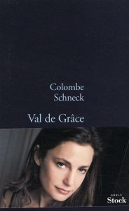 Val de Grâce - Schneck Colombe