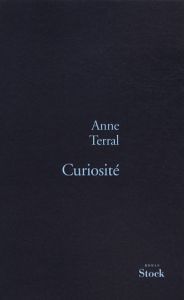Curiosité - Terral Anne