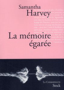La mémoire égarée - Harvey Samantha - Pierre-Bon Catherine