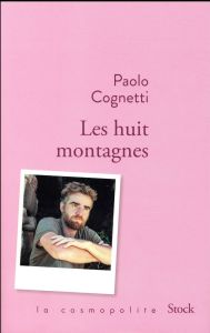 Les huit montagnes - Cognetti Paolo - Rochedy Anita