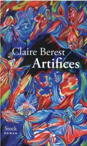 Artifices - Berest Claire