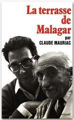 Le temps immobile Tome 4 : La terrasse de Malagar - Mauriac Claude