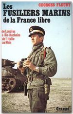 Les Fusiliers marins de la France libre - Fleury Georges