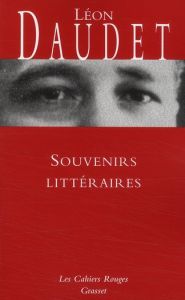 Souvenirs littéraires - Daudet Léon - Haedens Kléber