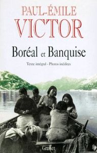Boréal et banquise - Victor Paul-Emile