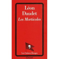 Les Morticoles - Daudet Léon