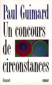 Un Concours de circonstances - Guimard Paul