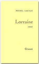 LORRAINE - LOUYOT MICHEL