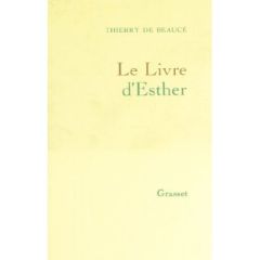 Le Livre d'Esther - Beauce Thierry