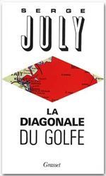 LA DIAGONALE DU GOLFE - JULY SERGE