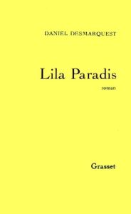 Lila Paradis - Desmarquest Daniel