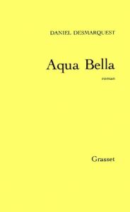 Aqua Bella - Desmarquest Daniel