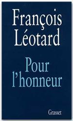 Pour l'honneur - Léotard François