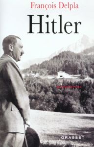 Hitler - Delpla François