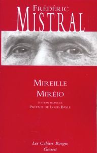 Mireille : Mirèio. Edition bilingue - Mistral Frédéric - Bayle Louis
