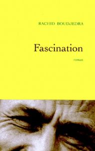 Fascination - Boudjedra Rachid