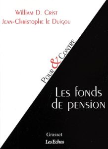 Les fonds de pension - Crist William-D - Le Duigou Jean-Christophe