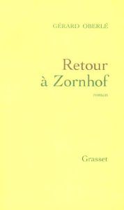 Retour à Zornhof - Oberlé Gérard