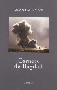 Carnets de Bagdad - Mari Jean-Paul