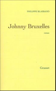 Johnny Bruxelles - Blasband Philippe