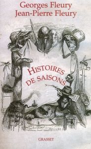 Histoires de saisons - Fleury Georges - Fleury Jean-Pierre