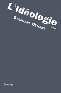 L'idéologie - Osmont Stéphane