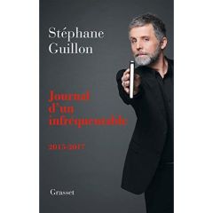 Journal d'un infréquentable - Guillon Stéphane