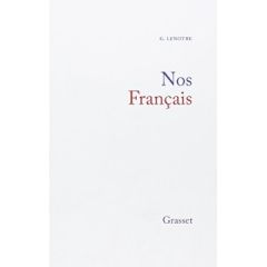 Nos Français - Portraits de famille. La Petite Histoire 12 - Lenotre G.